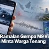 Video Ramalan Gempa M9 Viral, BMKG Minta Warga Tenang