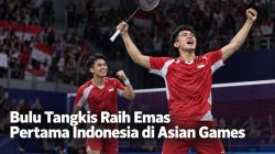 Bulu Tangkis Raih Emas Pertama Indonesia di Asian Games