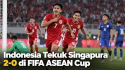 Indonesia Tekuk Singapura 2-0 di FIFA ASEAN Cup